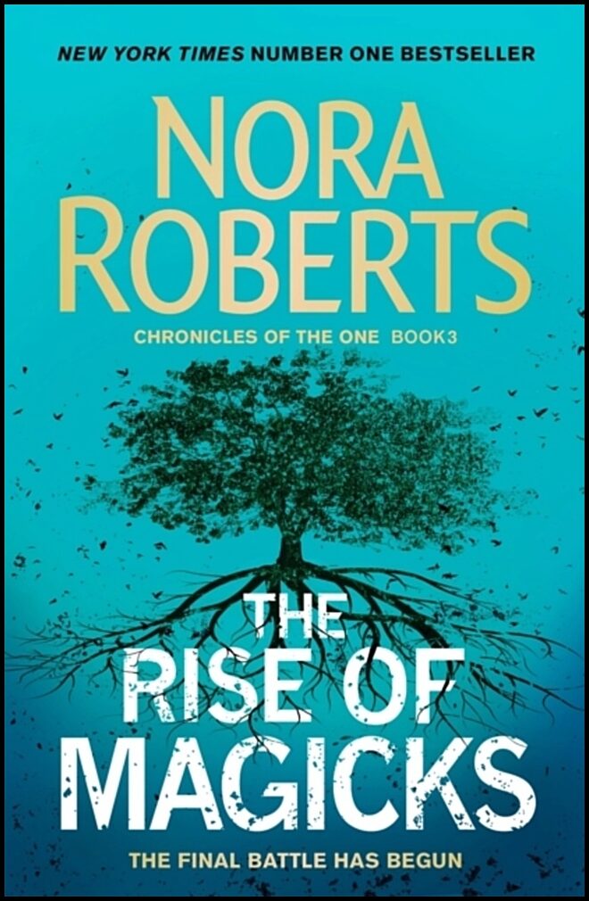 Roberts, Nora | The Rise of Magicks