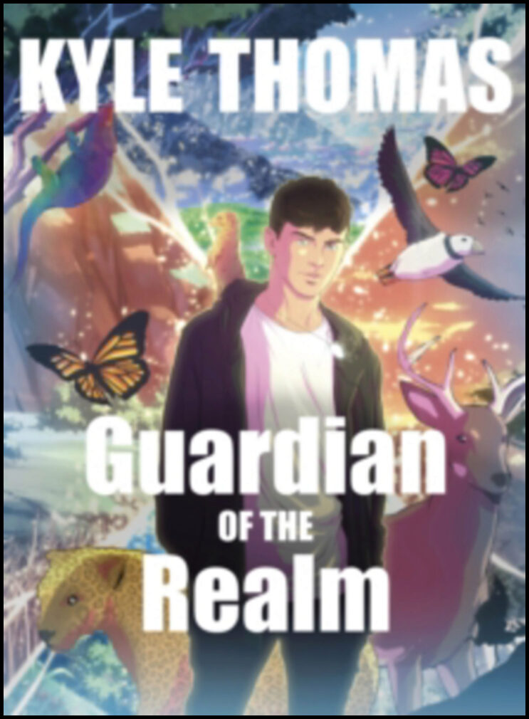 Thomas, Kyle | Guardian of the Realm : The extraordinary and otherworldly adventure from T