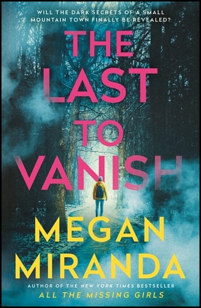 Miranda, Megan | The Last to Vanish