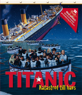 Wilkinson, Philip | Titanic : Katastrof till havs