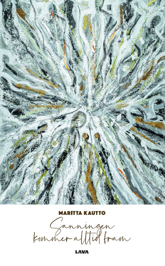 Kautto, Maritta | Sanningen kommer alltid fram