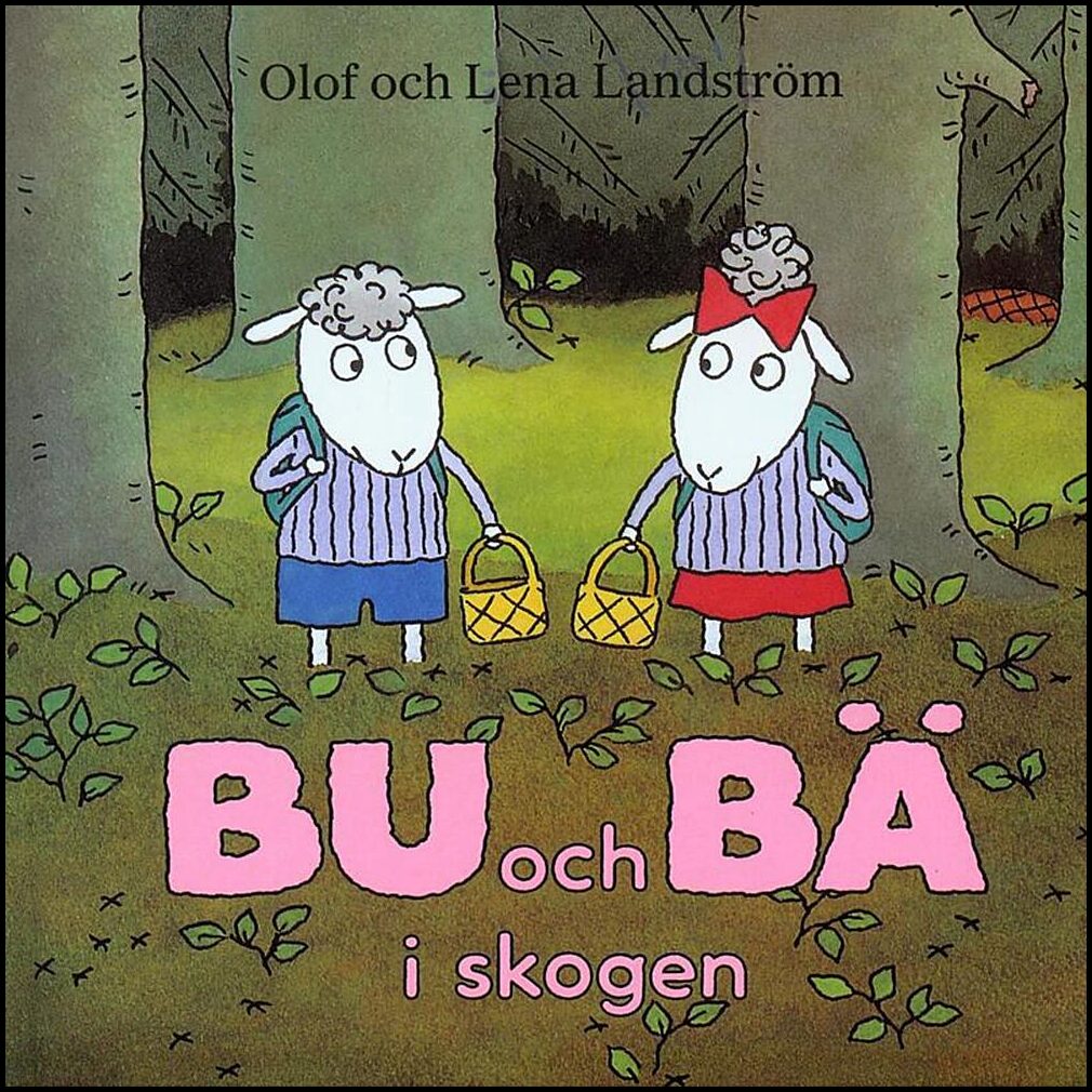 Landström, Olof| Landström, Lena | Bu och Bä i skogen