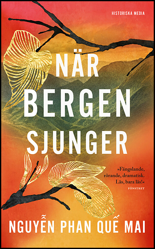 Phan Que Mai, Nguyen | När bergen sjunger