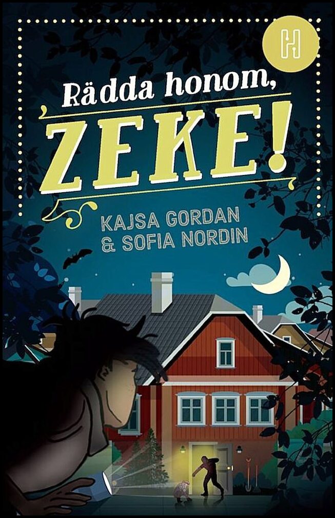 Nordin, Sofia| Gordan, Kajsa | Rädda honom, Zeke!