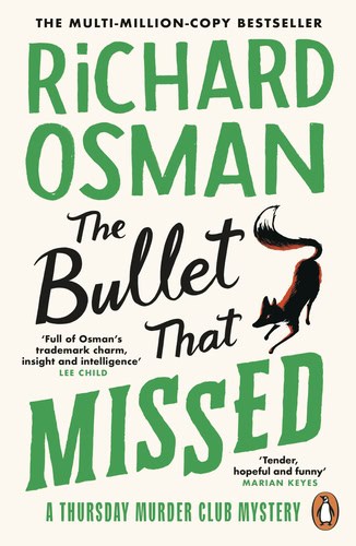 Osman, Richard | The Bullet That Missed