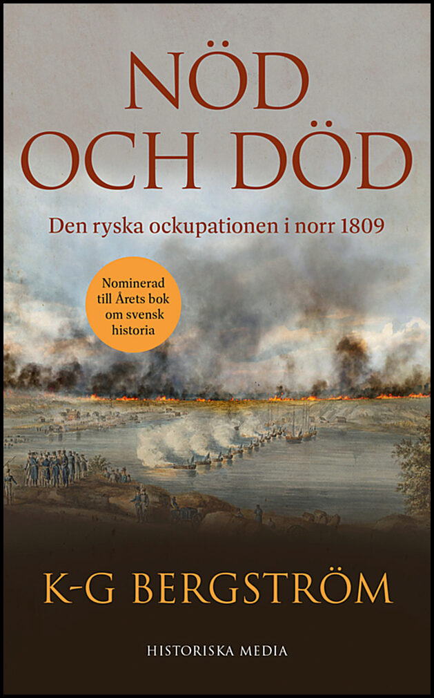 Bergström, K-G | Nöd och död : Den ryska ockupationen i norr 1809