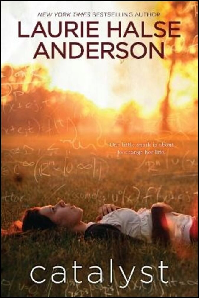 Anderson, Laurie Halse | Catalyst