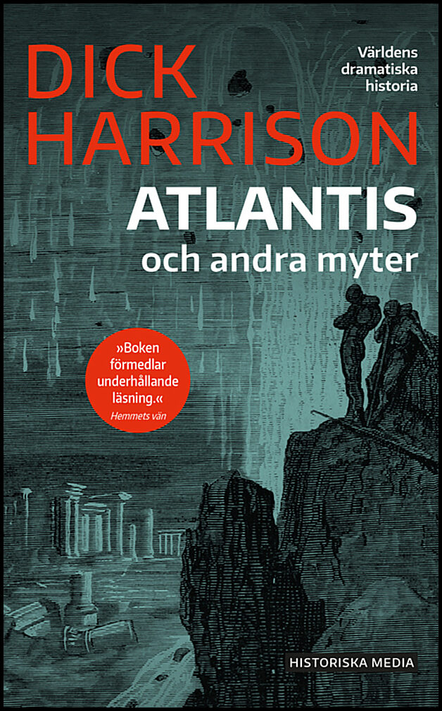 Harrison, Dick | Atlantis och andra myter