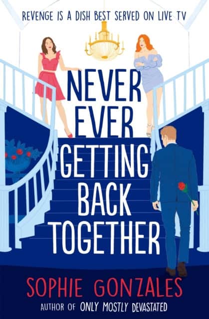 Gonzales, Sophie | Never Ever Getting Back Together