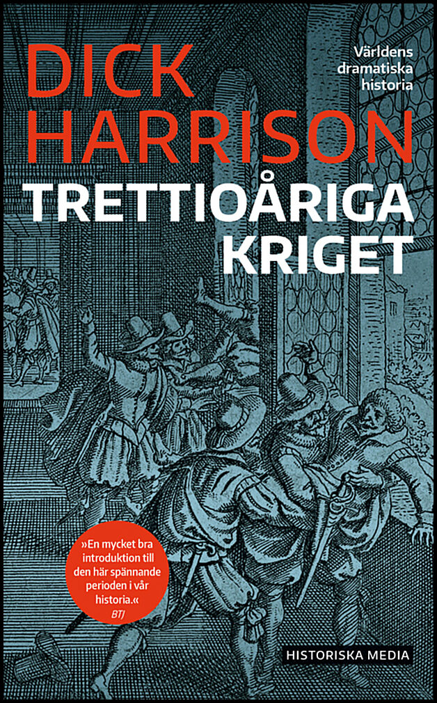 Harrison, Dick | Trettioåriga kriget