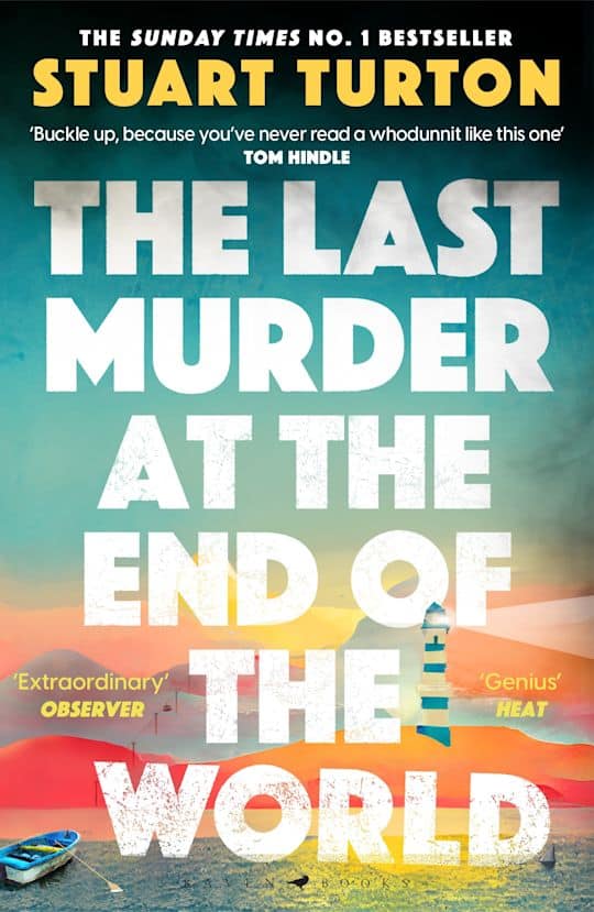 Turton, Stuart | The Last Murder at the End of the World