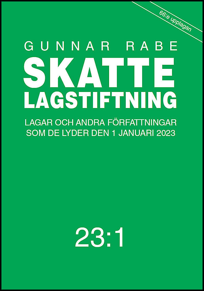 Rabe, Gunnar | Skattelagstiftning : Lagar och andra författningar som de lyder den 1