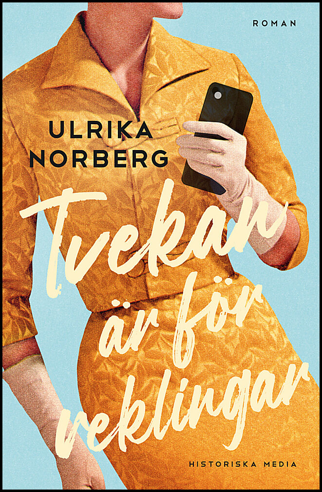 Norberg, Ulrika | Tvekan är för veklingar