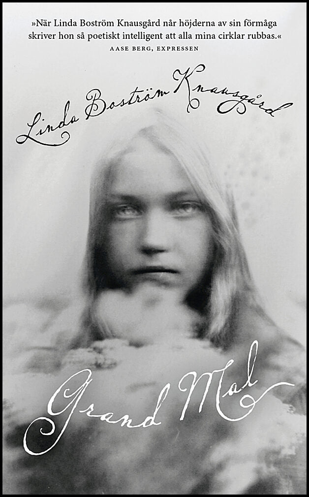 Boström Knausgård, Linda | Grand Mal