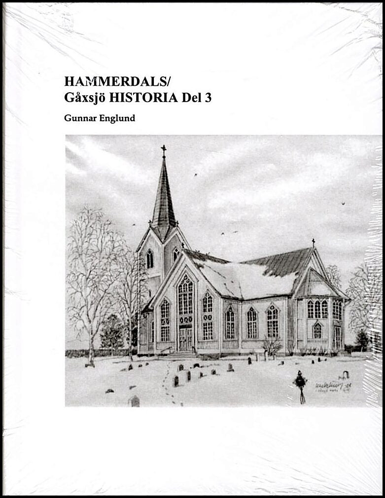 Englund, Gunnar | HAMMERDALS/Gåxsjö HISTORIA Del 3