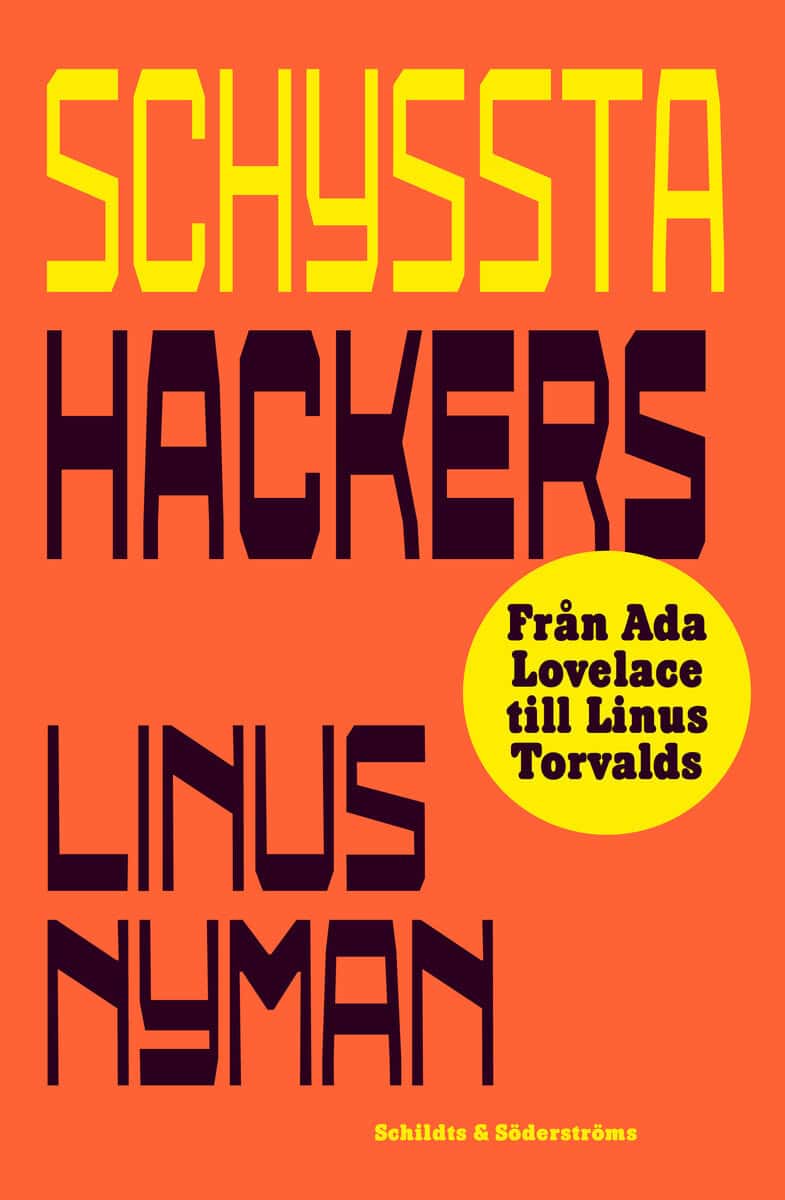 Nyman, Linus | Schyssta hackers