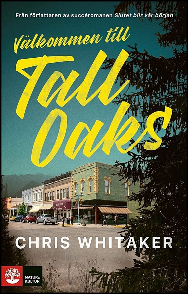 Whitaker, Chris | Välkommen till Tall Oaks