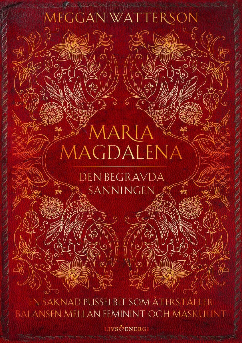 Watterson, Meggan | Maria Magdalena : Den begravda sanningen