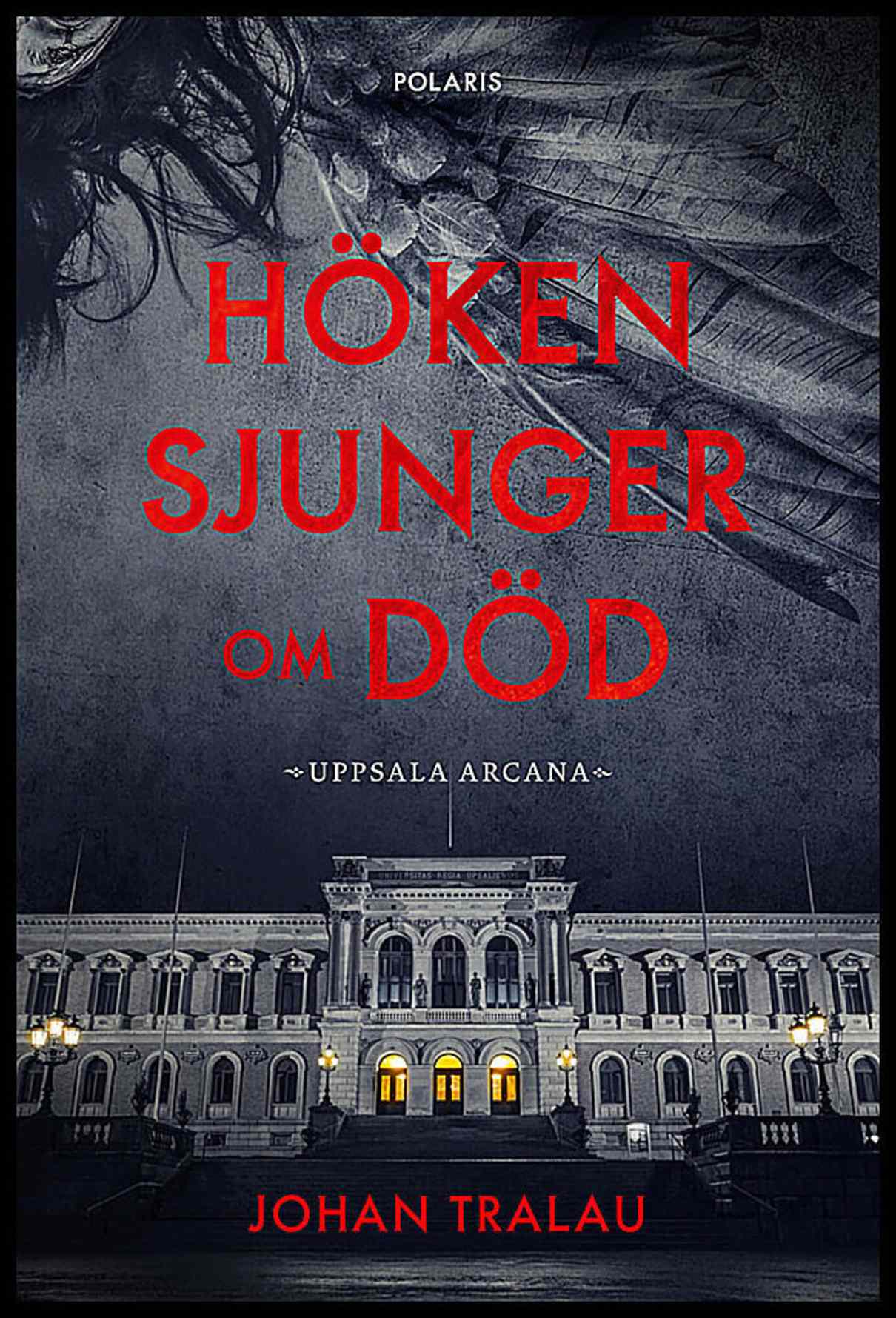 Tralau, Johan | Höken sjunger om död