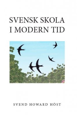 Höst, Svend Howard | Svensk skola i modern tid