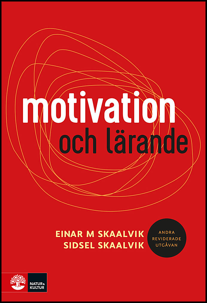 Skaalvik, Einar M.| Skaalvik, Sidsel | Motivation och lärande