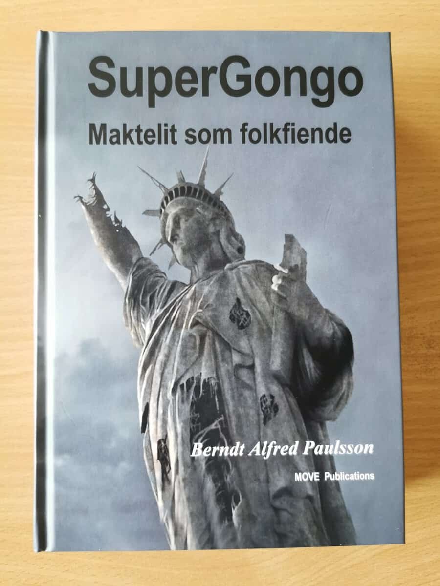 Paulsson, Berndt Alfred | SuperGongo : Maktelit som folkfiende