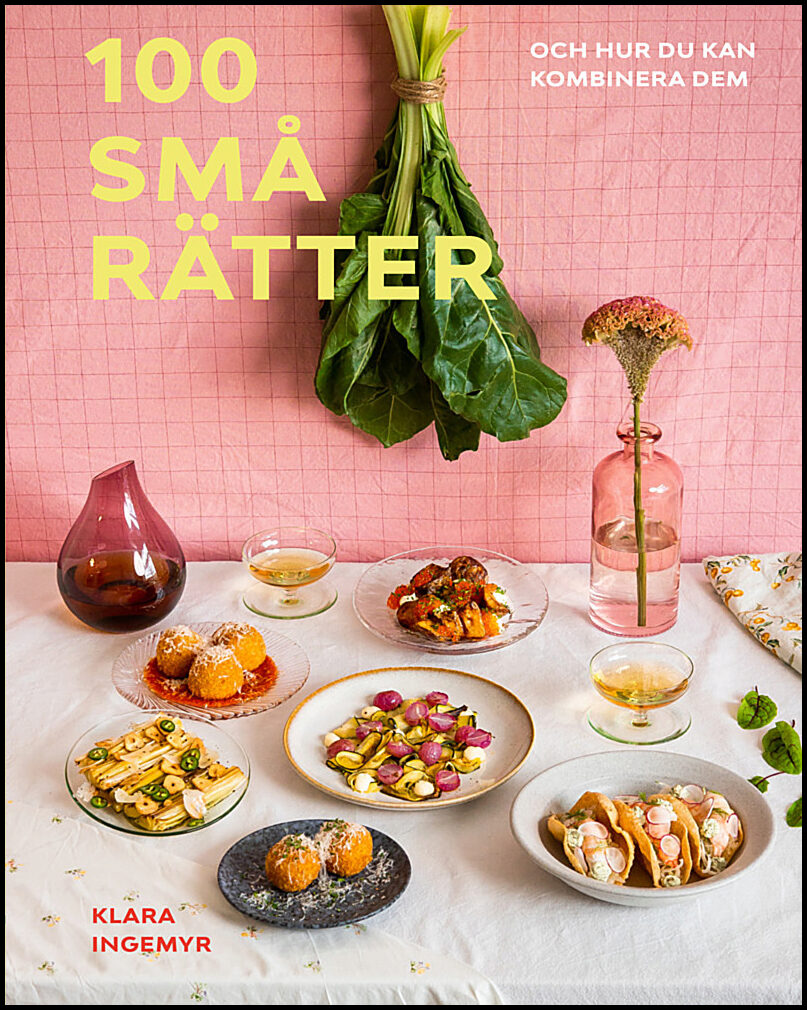 Ingemyr, Klara | 100 små rätter