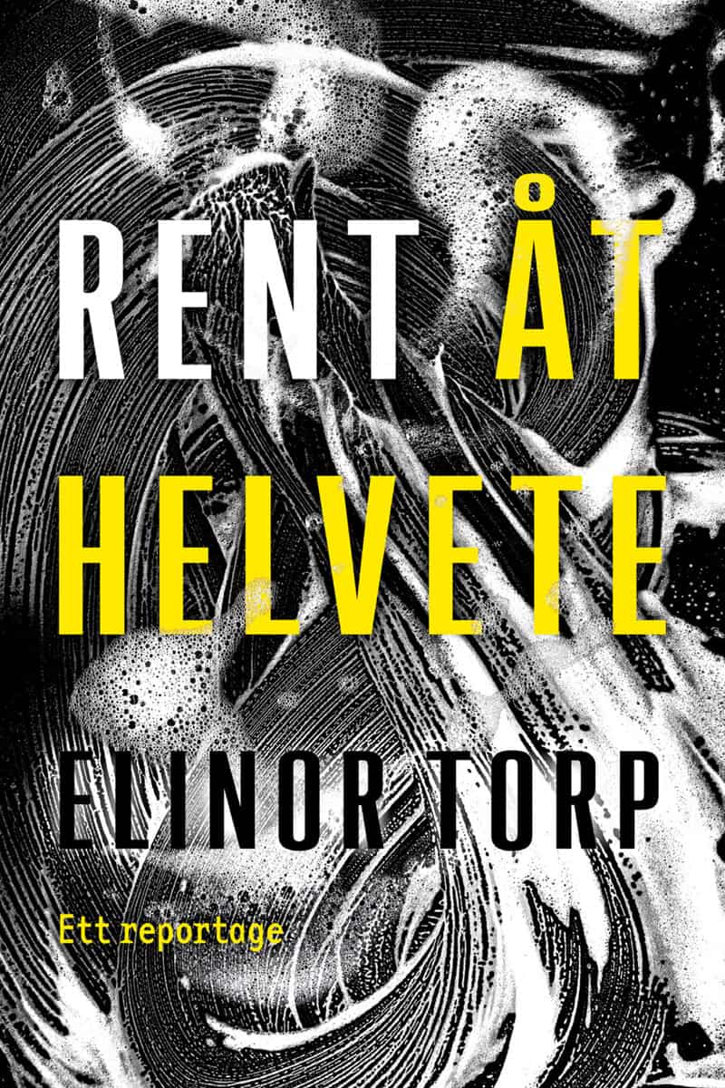 Torp, Elinor | Rent åt helvete