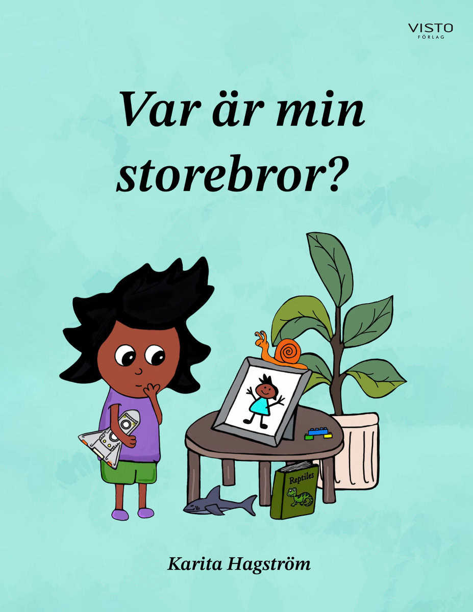 Hagström, Karita | Var är min storebror?
