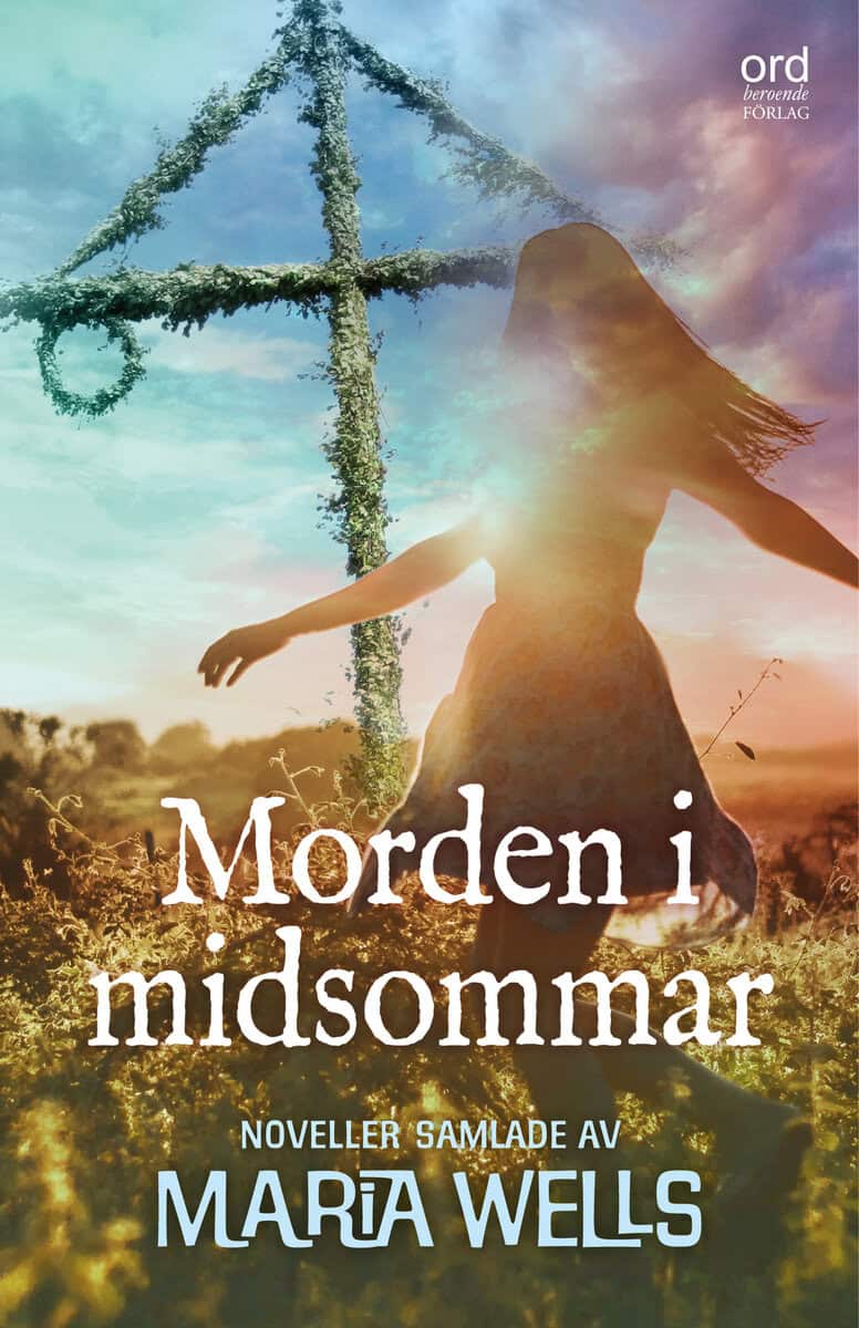 Abbestam, Ann-Louise | Allerth, Vanessa L | et al | Morden i midsommar