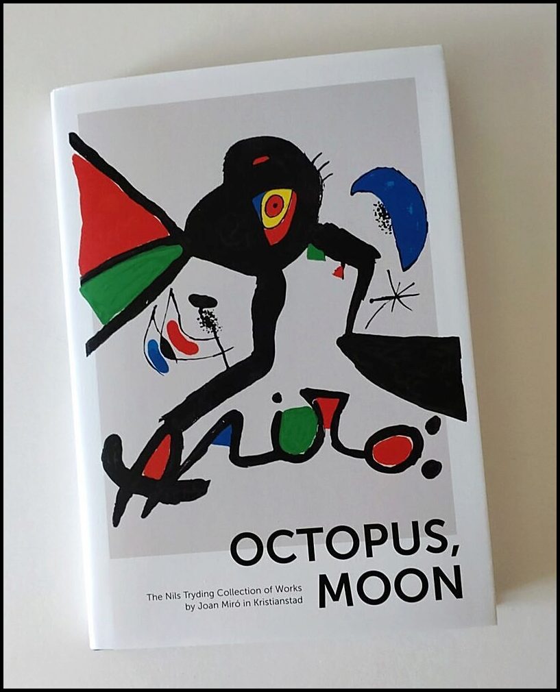 Miró, Joan | Punyet Miró, Joan | Kjellgren, Thomas | Octopus, Moon : Octopus, Moon