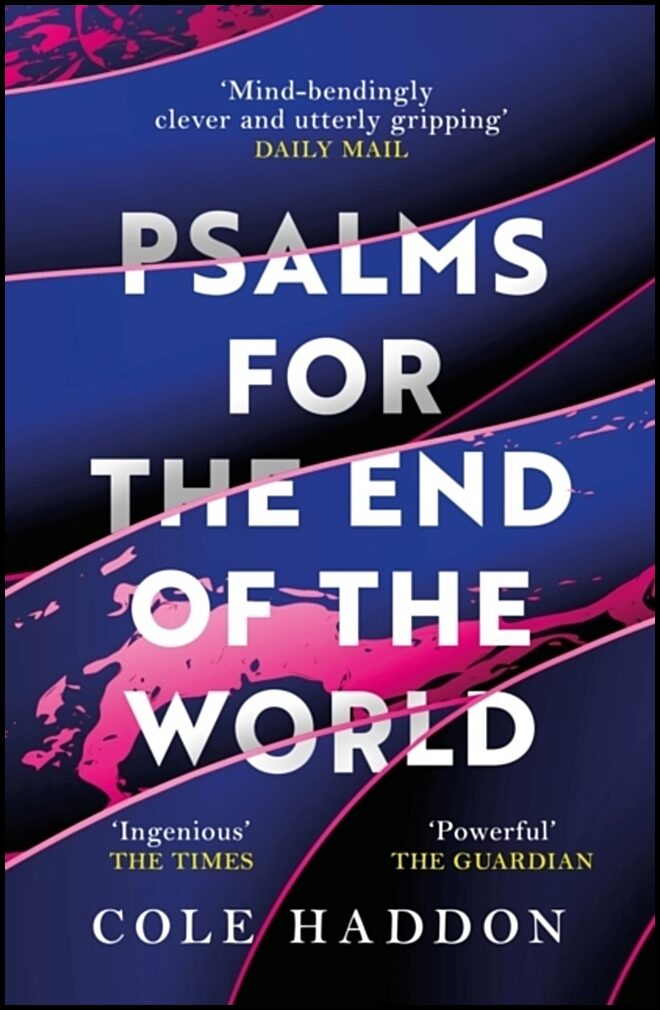 Haddon, Cole | Psalms For The End Of The World