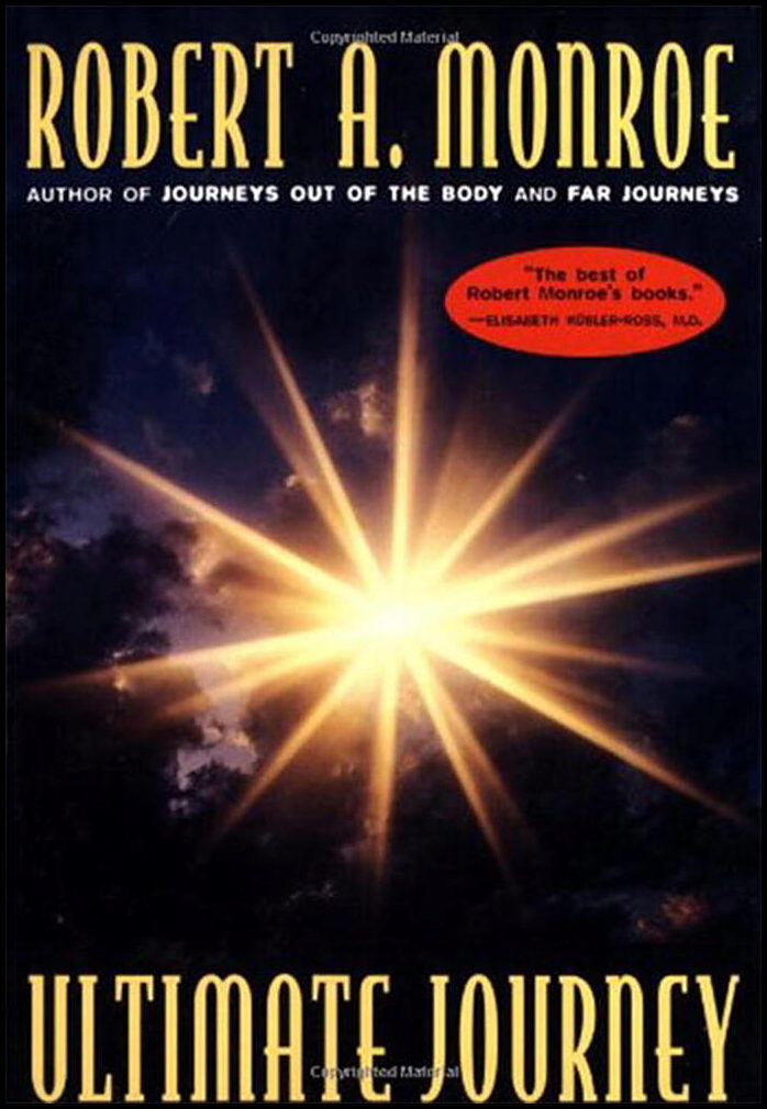 Monroe, Robert | The Ultimate Journey