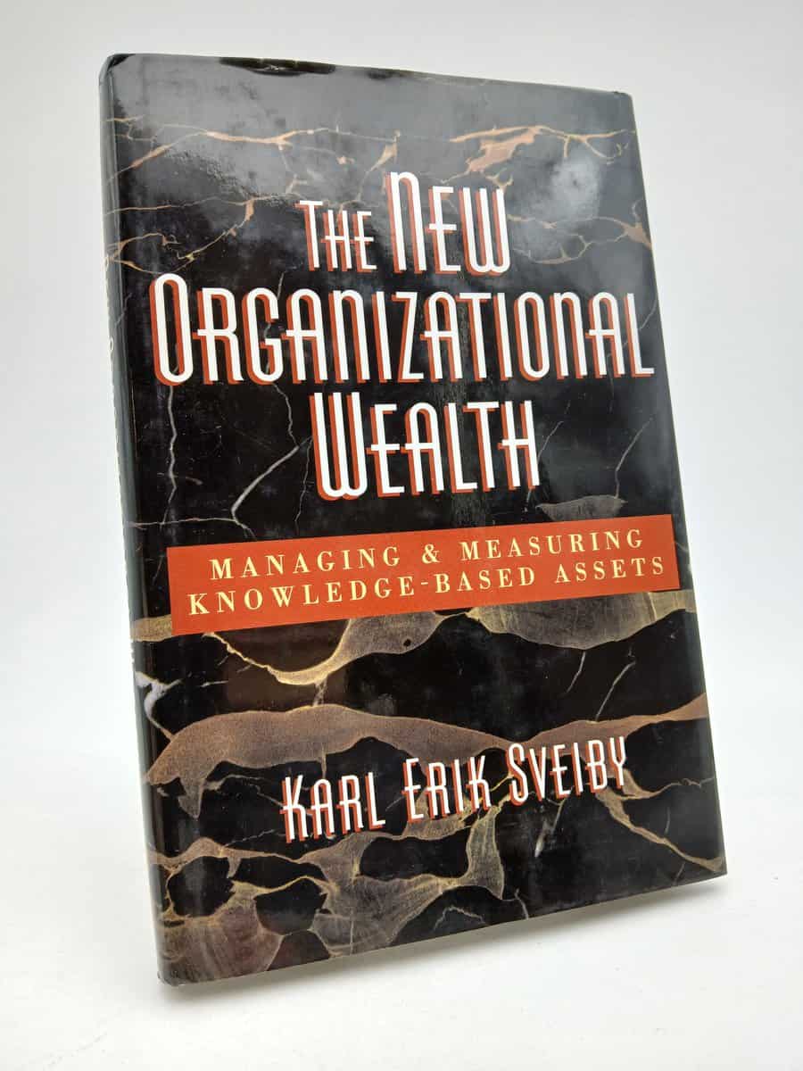 Sveiby, Karl Erik | New Organizational Wealth : Managing & Measuring Knowledge-based Assets