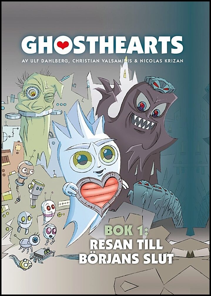 Dahlberg, Ulf | Valsamidis, Christian | Krizan, Nicolas | Resan till börjans slut