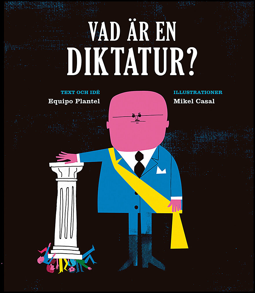 Plantel, Equipo | Vad är en diktatur?