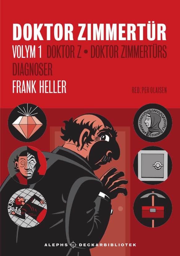Heller, Frank | Doktor Zimmertür volym 1, Doktor Z | D:r Zimmertürs diagnoser : Doktor Z : D:r Zimmertürs diagnoser