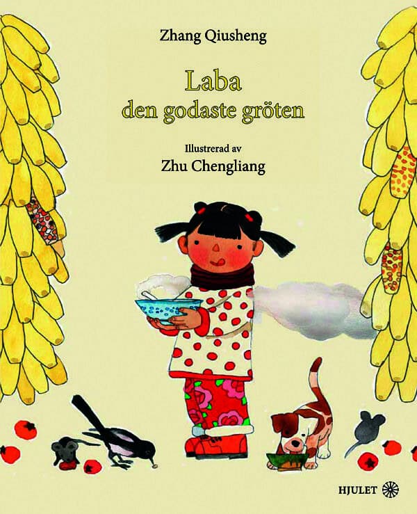 Zhang, Qiusheng | Laba : Den godaste gröten