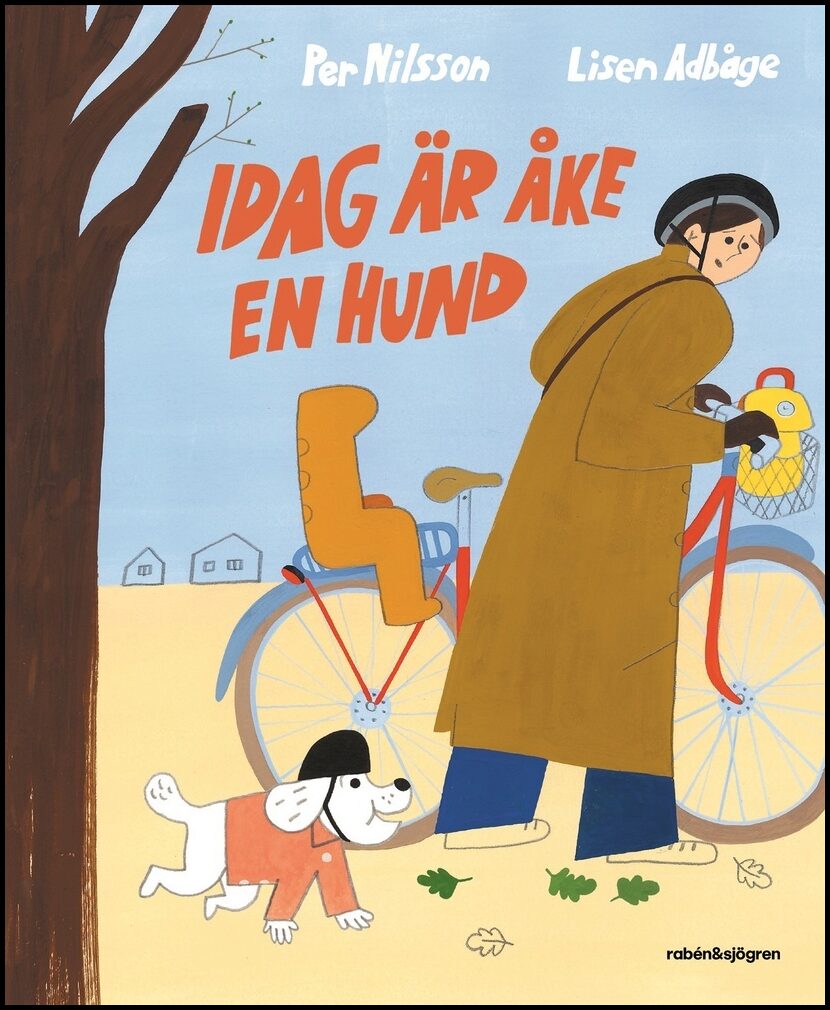 Nilsson, Per | Idag är Åke en hund
