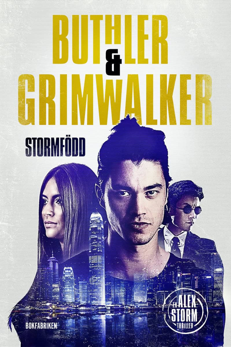 Buthler, Dan | Grimwalker, Leffe | Stormfödd