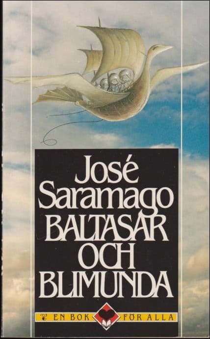Saramago, José | Baltasar och Blimunda