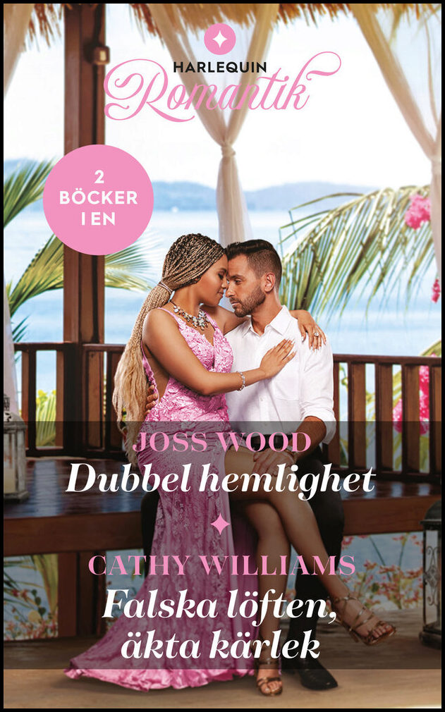 Williams, Cathy | Wood, Joss | Dubbel hemlighet | Falska löften, äkta kärlek