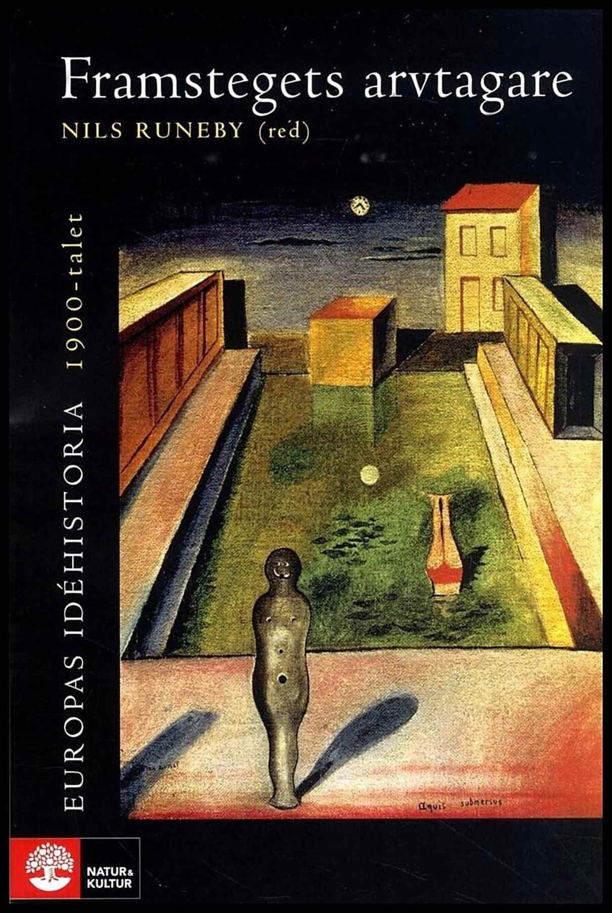 Europas idéhistoria. 1900-talet, Framstegets arvtagare