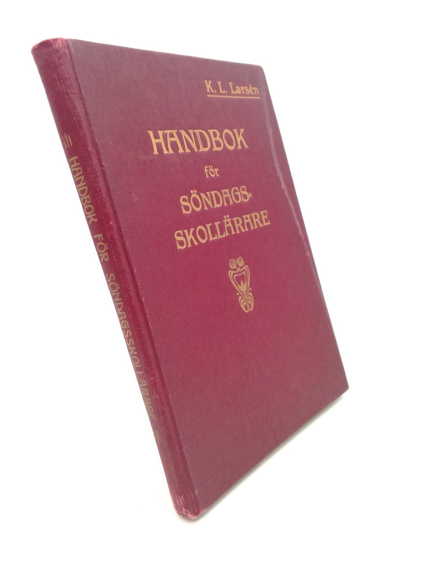 Larsén, K. L. | Handbok för söndagsskollärare : Råd och anvisningar