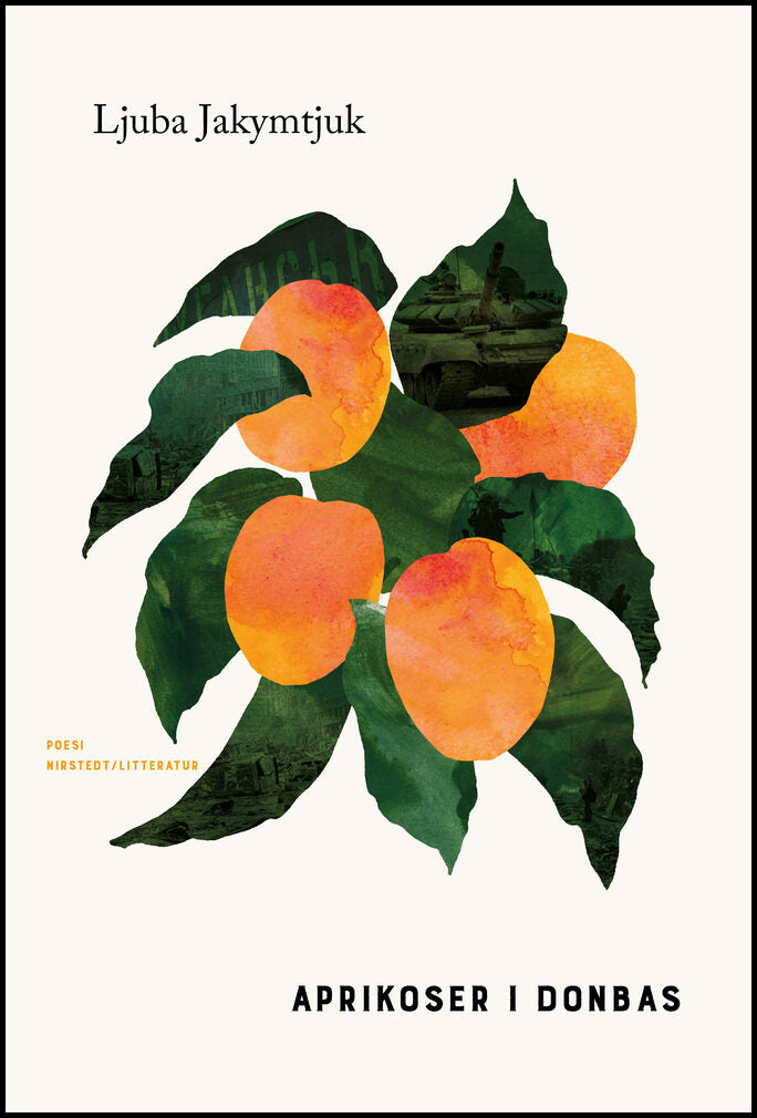 Jakymtjuk, Ljuba | Aprikoser i Donbas