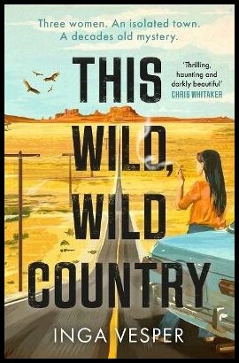 Vesper, Inga | This Wild, Wild Country