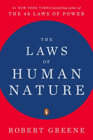 Greene, Robert | The Laws of Human Nature