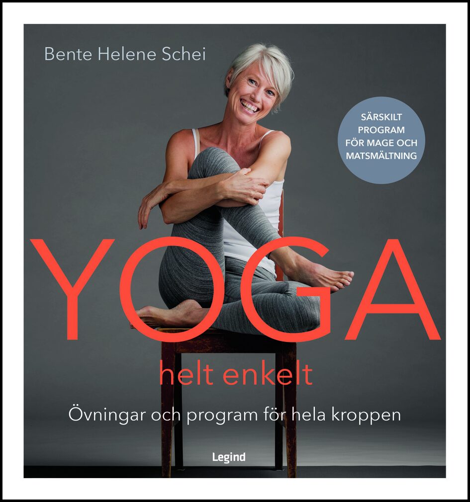 Schei, Bente Helene | Yoga : Rörelser och program för hela kroppen