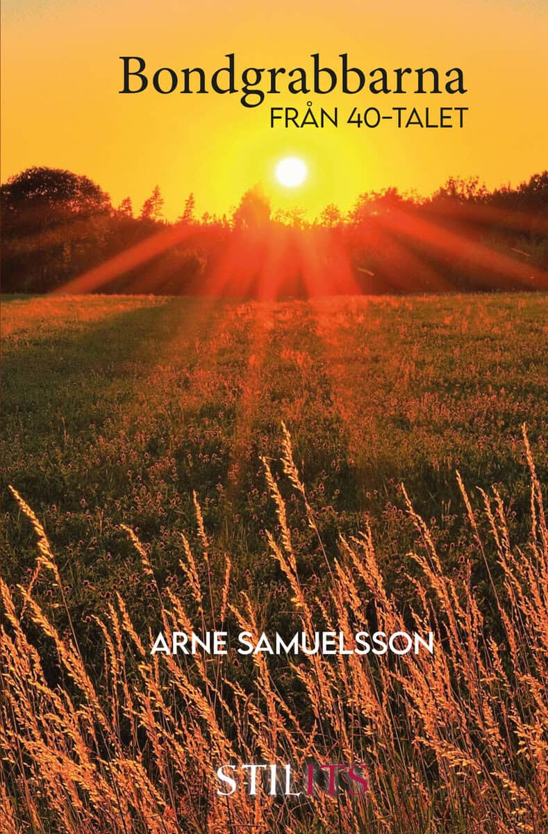 Samuelsson, Arne | Bondgrabbarna från 40-talet