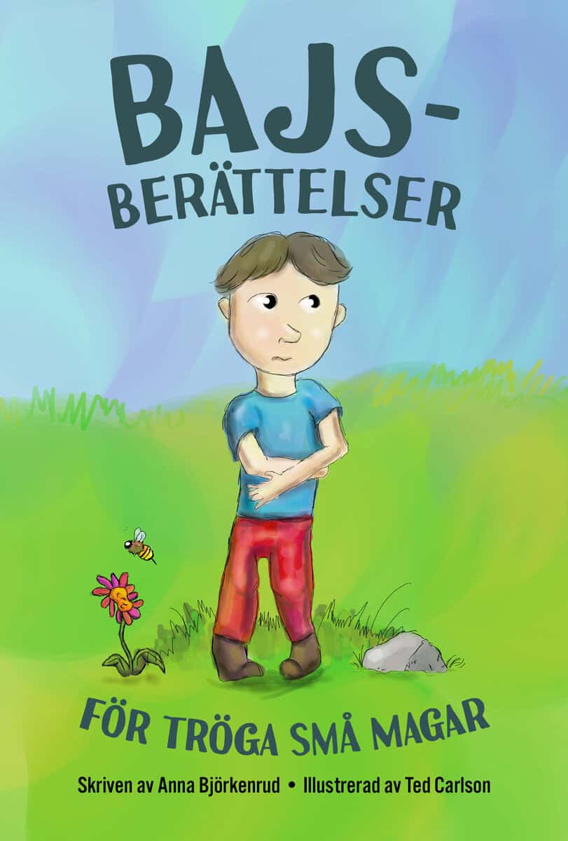 Björkenrud, Anna | Bajsberättelser : För tröga små magar